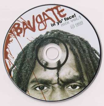 CD/DVD Bavgate: In Yo Face! Mix Vol.1