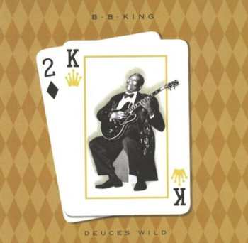 2LP B.B. King: Deuces Wild