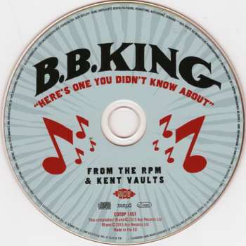 CD B.B. King: "Here's One You Didn't Know About" From The RPM & Kent Vaults