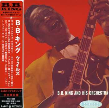 CD B.B. King Orchestra: B.B. King Wails LTD