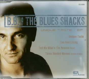 Album B.B. & The Blues Shacks: Unique Taste 