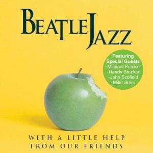 CD Beatle Jazz: With A Little Help From Our Friends