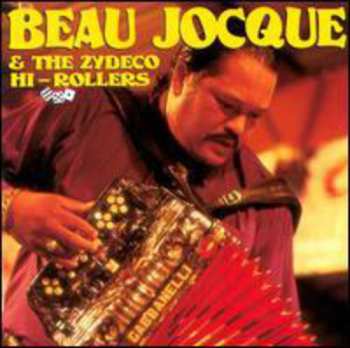 CD Beau Jocque & The Zydeco Hi-Rollers: I'm Coming Home