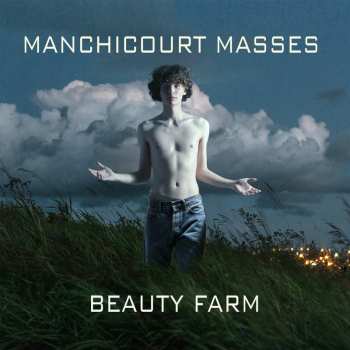 2CD Beauty Farm: Manchicourt Masses LTD