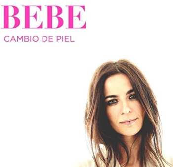 CD Bebe: Cambio De Piel