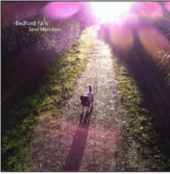 CD Bedford Falls: Send More Bees