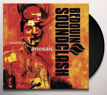 LP Bedouin Soundclash: Sounding A Mosaic