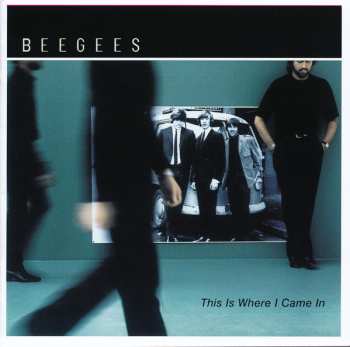 CD Bee Gees: This Is Where I Came In = ディス・イズ・ホエア・アイ・ケイム・イン