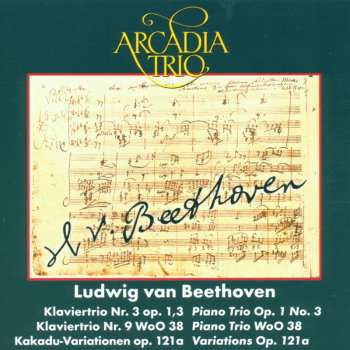 Album Beethoven / Arcadia Trio: Klavier Trios Nos 3 & 9