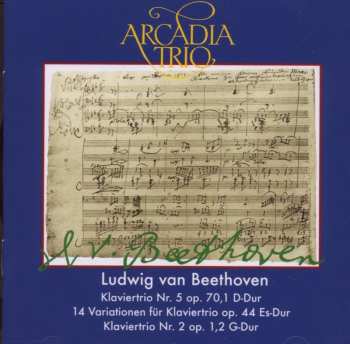 Album Beethoven / Arcadia Trio: Piano Trio No 5