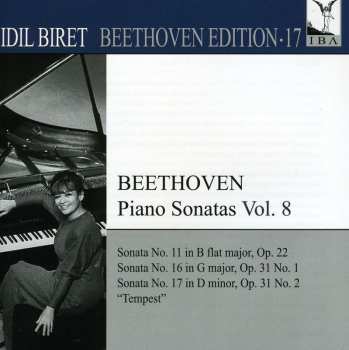 Album Beethoven / Biret: Idil Biret Beethoven Edition 17: Piano Sonatas 8