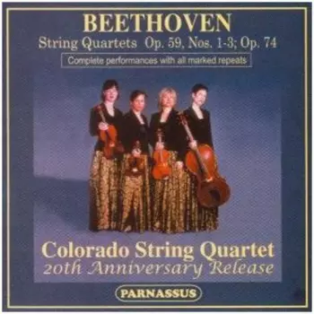 String Quartets Op. 59, Nos. 1-3, Op. 74 (20th Anniversary Release)