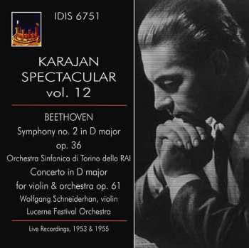CD Ludwig van Beethoven: Symphony No. 2 in D Major, Op. 36 / Concerto In D Major For Violin & Orchestra Op. 61