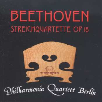 Album Beethoven / Philharmonia Quartett Berlin: Quartette Op 18 Nr 1