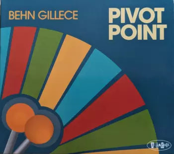 Behn Gillece: Pivot Point