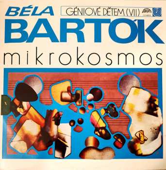 LP Béla Bartók: Mikrokosmos - (Sbírka Klavírních Skladeb [Výběr])