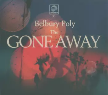 Belbury Poly: The Gone Away