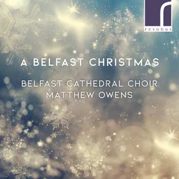 Album Belfast Cathedral Choir: A Belfast Christmas