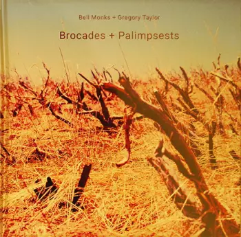 Bell Monks: Brocades + Palimpsests
