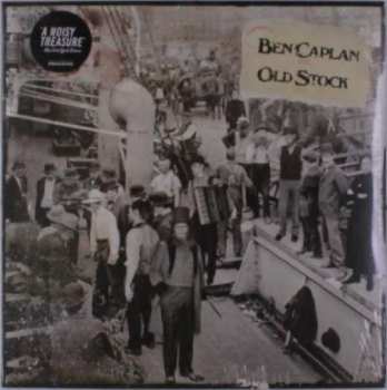 LP Ben Caplan: Old Stock
