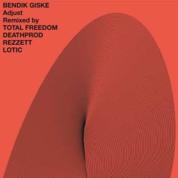 Album Bendik Giske: Adjust EP