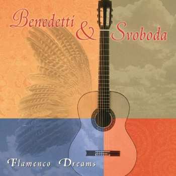 CD Benedetti & Svoboda: Flamenco Dreams