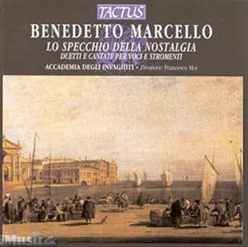Lo Specchio Della Nostalgia Duetti Cantate Per Voci E Stromenti