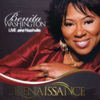 Album Benita Washington: "Live In Nashville" Renaissance