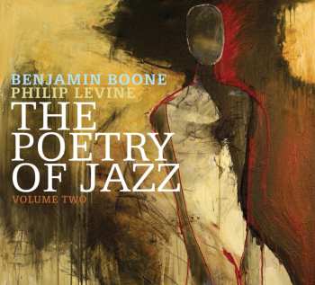 CD Benjamin Boone: The Poetry Of Jazz Volume Two