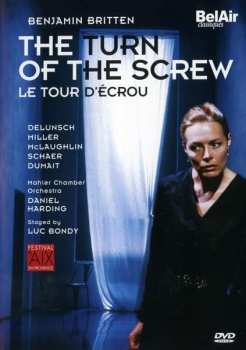 DVD Benjamin Britten: The Turn Of The Screw Op.54