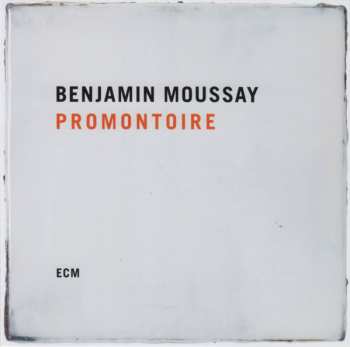 CD Benjamin Moussay: Promontoire