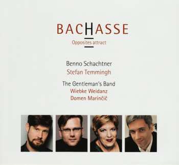 CD Benno Schachtner: BacHasse - Opposites Attract