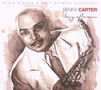 2CD Benny Carter: Lazy Afternoon DIGI