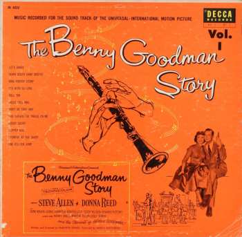 Album Benny Goodman And His Orchestra: The Benny Goodman Story Vol. 1