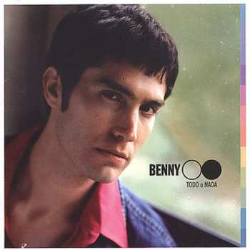 Album Benny Ibarra: Todo O Nada