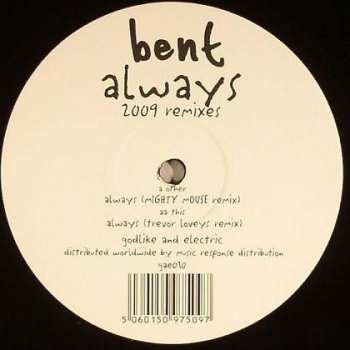 LP Bent: Always (2009 Remixes)