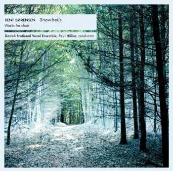 SACD Bent Sörensen: Snowbells