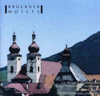 Album Anton Bruckner: Motets