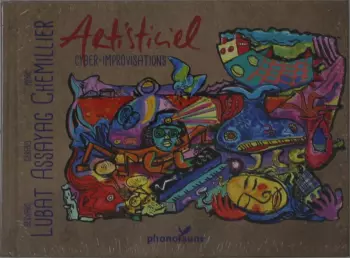 Bernard Lubat: Artisticiel (Cyber-improvisations)