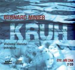 CD Bernard Minier: Kruh