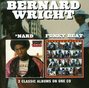 CD Bernard Wright: 'Nard + Funky Beat