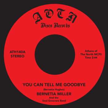 SP Bernetia Miller: You Can Tell Me Goodbye
