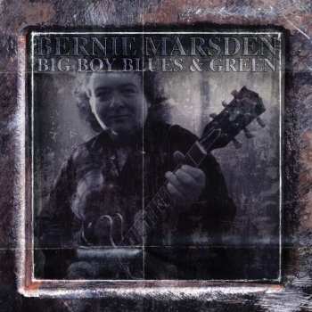 4CD/Box Set Bernie Marsden: Big Boy Blues & Green (1995-2005)