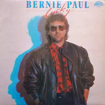 LP Bernie Paul: Lucky