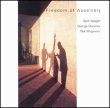 Album Bert Seager: Freedom Of Assembly