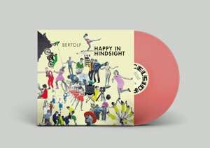 Album Bertolf: Happy In Hindsight