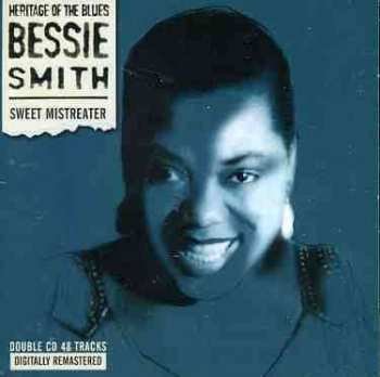 2CD Bessie Smith: Sweet Mistreater