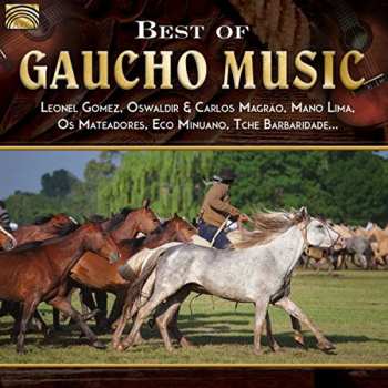 CD Best Of Gaucho Music / Various: Best Of Gaucho Music / Various