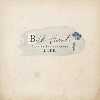 CD Beth Hirsch: Love Is For Everyone L.I.F.E.