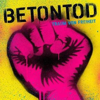 CD Betontod: Traum Von Freiheit LTD | DIGI